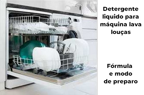 Como fazer detergente líquido para lavagem automática de louças
